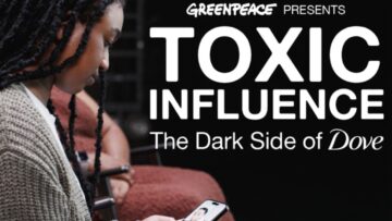 „Toxic Influence: The Dark Side of Dove”: Greenpeace zwraca uwagę na skalę zanieczyszczeń plastikiem przez Unilever