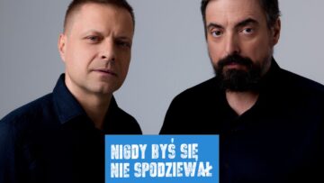 „Nigdy byś się nie spodziewał”: bracia Sekielscy ambasadorami kampanii społecznej przeciw wykorzystywaniu seksualnemu dzieci