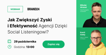 Jak efektywnie wykorzystać social listening w agencji [WEBINAR]