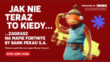 Bank Pekao S.A. wkracza do metaverse. Gramy w Fortnite Money Tycoon