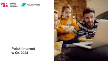 #NMInsights Mediapanel: „Polski internet w IV kwartale 2024 r.” [RAPORT]