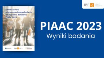 PIAAC 2023: Wyzwania dla Polski w zakresie kompetencji dorosłych [RAPORT]