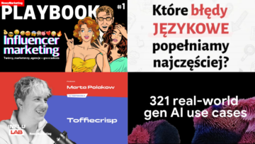 #PolecajkiNM cz. 39: Playbook: influencer marketing, 321 real-world gen AI use cases, „Książki bez granic”