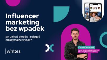 Influencer marketing bez wpadek: jak unikać błędów i osiągać maksymalne wyniki