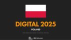 #NMInsights „Digital 2025: Poland”: Facebook ulubioną platformą społecznościową Polaków [RAPORT]