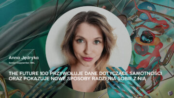Trendy w czasach samotności