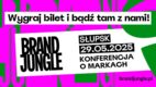 Upoluj bilet na Brand Jungle 2025 [KONKURS]