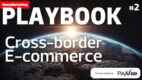 Playbook #2: Cross-border e-commerce