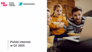 #NMInsights: PBI i Mediapanel „Polski internet w I kwartale 2025 r.” [RAPORT]