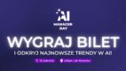Upoluj bilet na AI Manager Day 2025 [KONKURS]