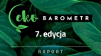 #NMInsights EKObarometr: zielone wartości w odwrocie. Polacy coraz obojętniejsi na ekologię [RAPORT]