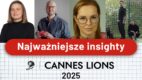 Insighty z Cannes Lions 2025 [OPINIE]