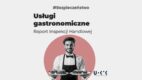 Inspekcja Handlowa: Nieprawidłowości w 75% lokali gastronomicznych. Wyniki kontroli barów, knajp i restauracji