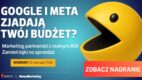 Google i Meta zjadają Twój budżet? Marketing partnerski z realnym ROI – zamień lajki na sprzedaż [NAGRANIE WEBINARU]