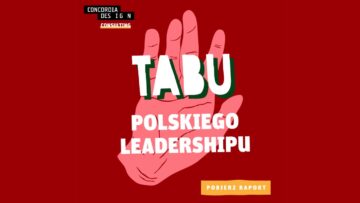 Concordia Design „Tabu polskiego leadershipu”: liderzy i liderki doświadczają wypalenia zawodowego i samotności [RAPORT]