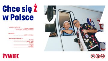 „Chce się Ż w Polsce”: Żywiec startuje z ogólnopolską kampanią i udowadnia, że w Polsce Ż smakuje najlepiej