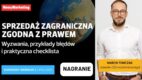 Sprzedaż zagraniczna zgodna z prawem [NAGRANIE WEBINARU]