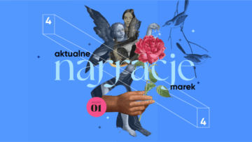 Cztery aktualne narracje brandingowe i dlaczego właśnie te – według 4/4branddesign, cz. 1
