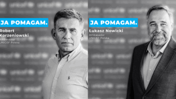 UNICEF, Łukasz Nowicki i Robert Korzeniowski wspólnie zachęcają: powiedz z nami – „JA POMAGAM”