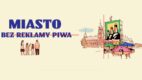 #PiwoToTeżAlkohol: kampania influencerki Olgi Legosz przeciwko promocji alkoholu w przestrzeni publicznej