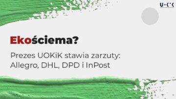 Zarzuty UOKiK w sprawie greenwashingu