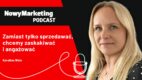 Karolina Walo NowyMarketing Podcast