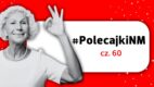 #PolecajkiNM cz.60: raport o samotności zawodowej, AI Manifest Brand24, 3-godzinny podcast z prof. Duchem