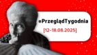 #PrzeglądTygodnia [12-18.08.2025]: Paczkomat ratujący życie, ocena kampanii American Eagle, kobiecy sport w reklamie