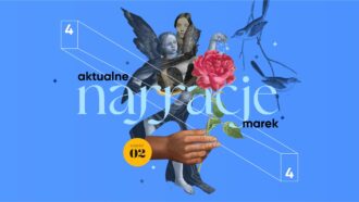 Cztery aktualne narracje brandigowe i dlaczego właśnie te – według 4/4branddesign, cz. 2