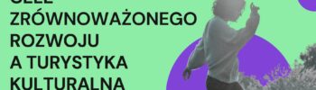 cele zrównoważonego rozwoju a turystyka kulturalna raport
