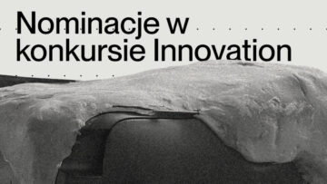 Nominacje Innovation 2025: poznaliśmy 50 najbardziej innowacyjnych projektów w Polsce