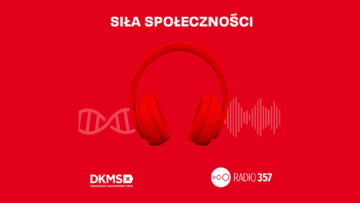 „Siła społeczności”: Radio 357 i DKMS łączą siły dla dzieci z oddziałów hematologii