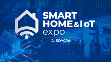Smart Home Expo 2026: odkryj potencjał inteligentnych domów w Ptak Warsaw Expo