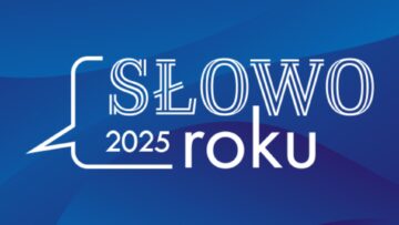 Kosmos i dron: poznaliśmy Słowo Roku 2025