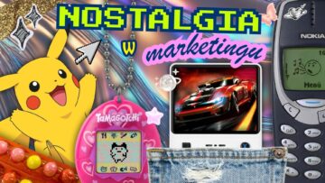 nostalgia w marketingu