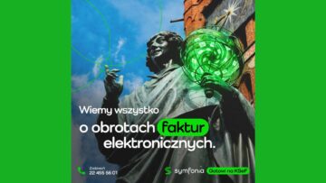 Gotowi na KSeF – szerokozasięgowa kampania Symfonii