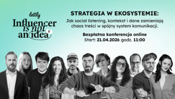 5. edycja konferencji „Influencer is not an idea” od Lettly