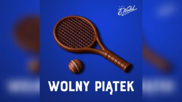 Wedel wraca do wolnych piątków. Marka pokazuje kolejny etap testu