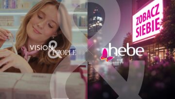 Hebe „Zobacz siebie” – nowa kampania od Vision&People
